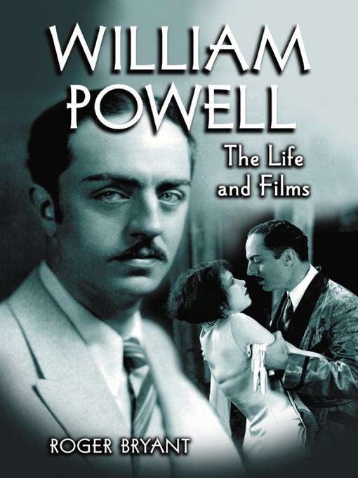 Title details for William Powell by Roger Bryant - Available